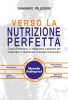 Verso la nutrizione perfetta