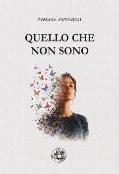 Quello che non sono Quello che non sono